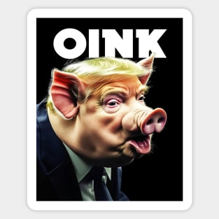 Dump Trump: Oinking Pig Trump No. 2 Sticker